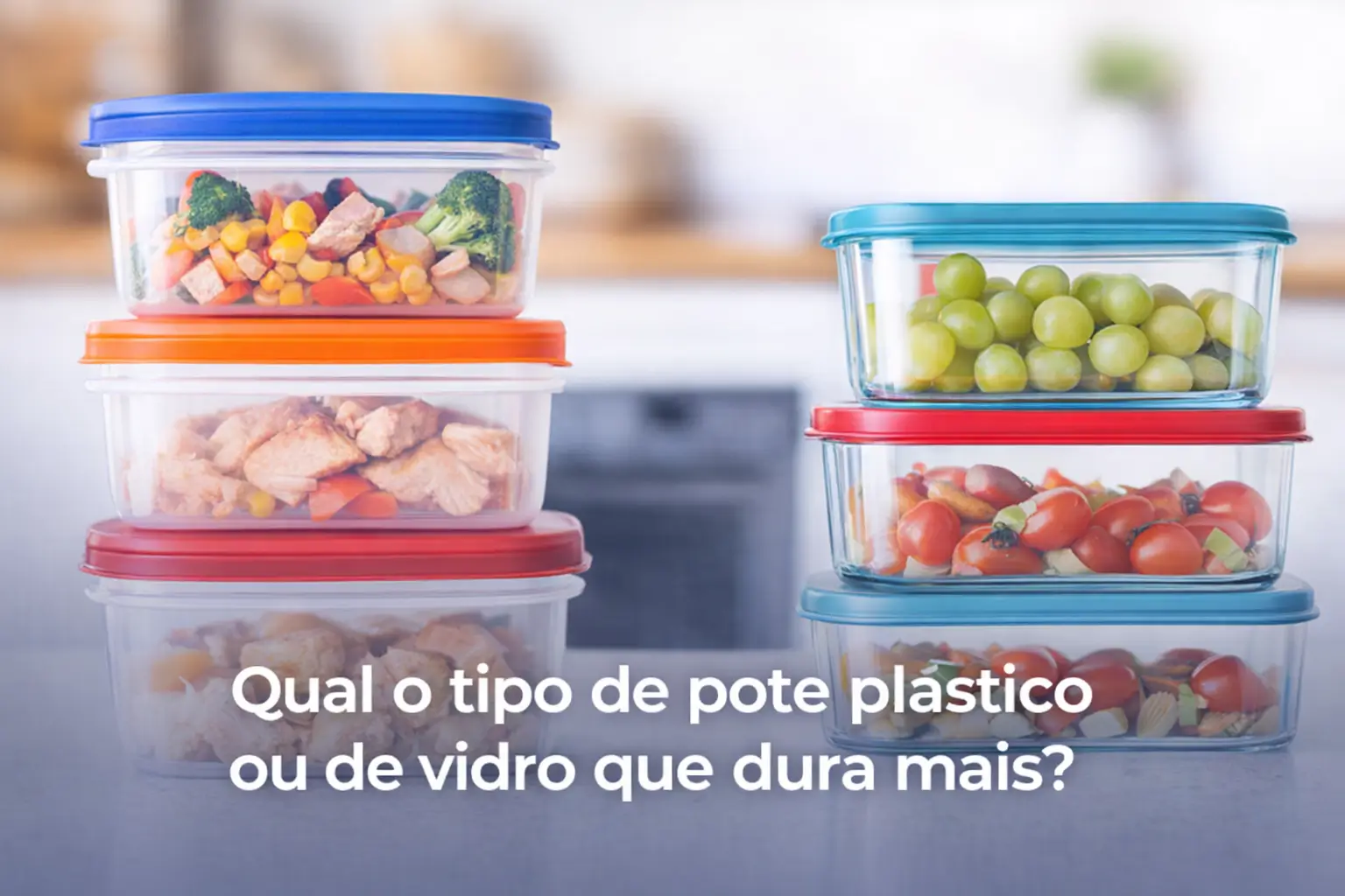 Vasilhas de plástico e vidro com alimentos e tampas coloridas